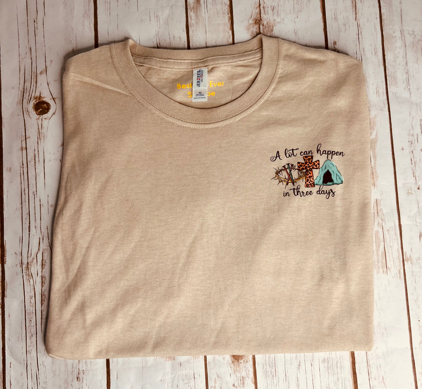 CHRISTIAN Faith T-SHIRT A Lot Can Happen in Three Days Tan Medium