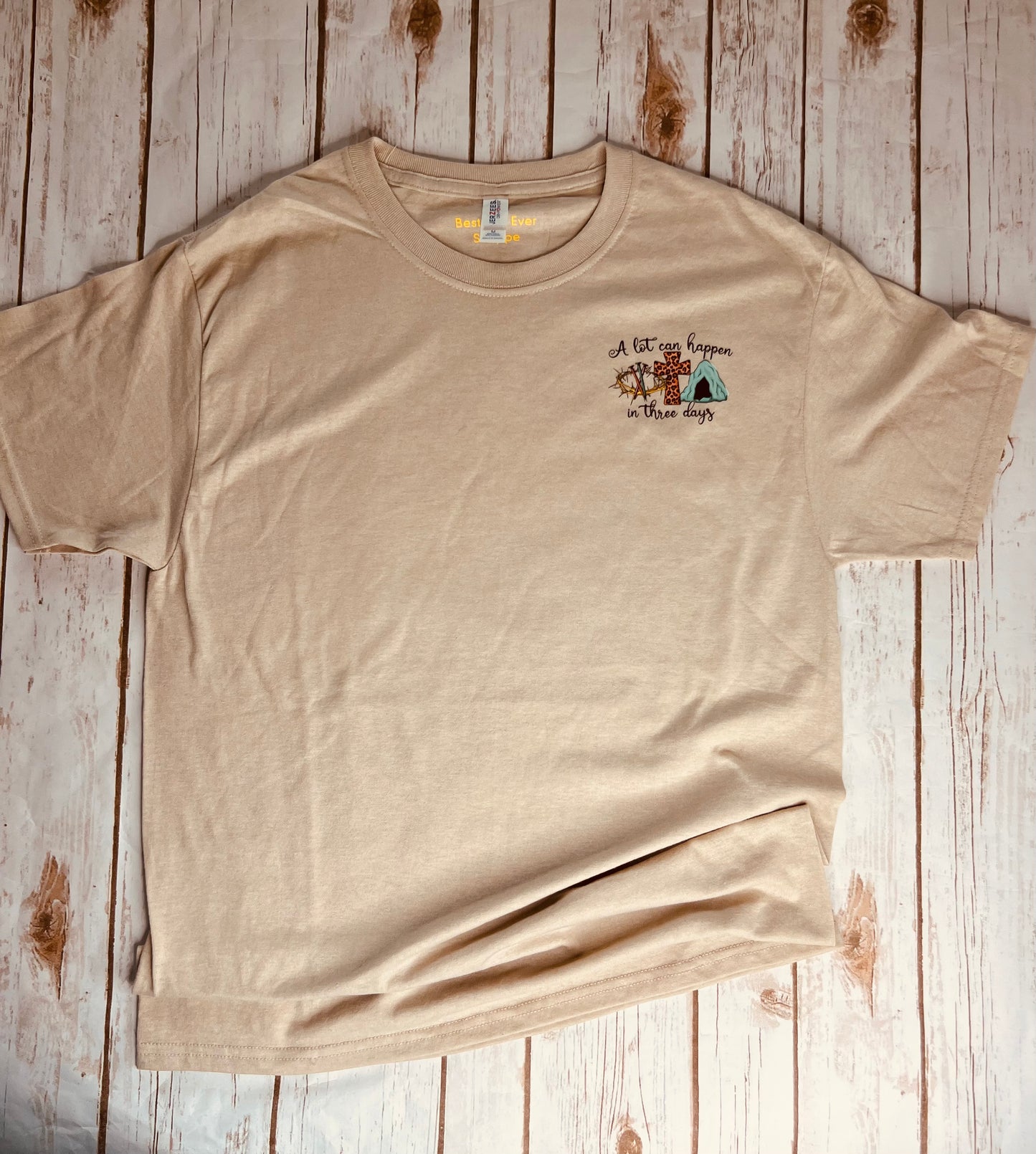 CHRISTIAN Faith T-SHIRT A Lot Can Happen in Three Days Tan Medium