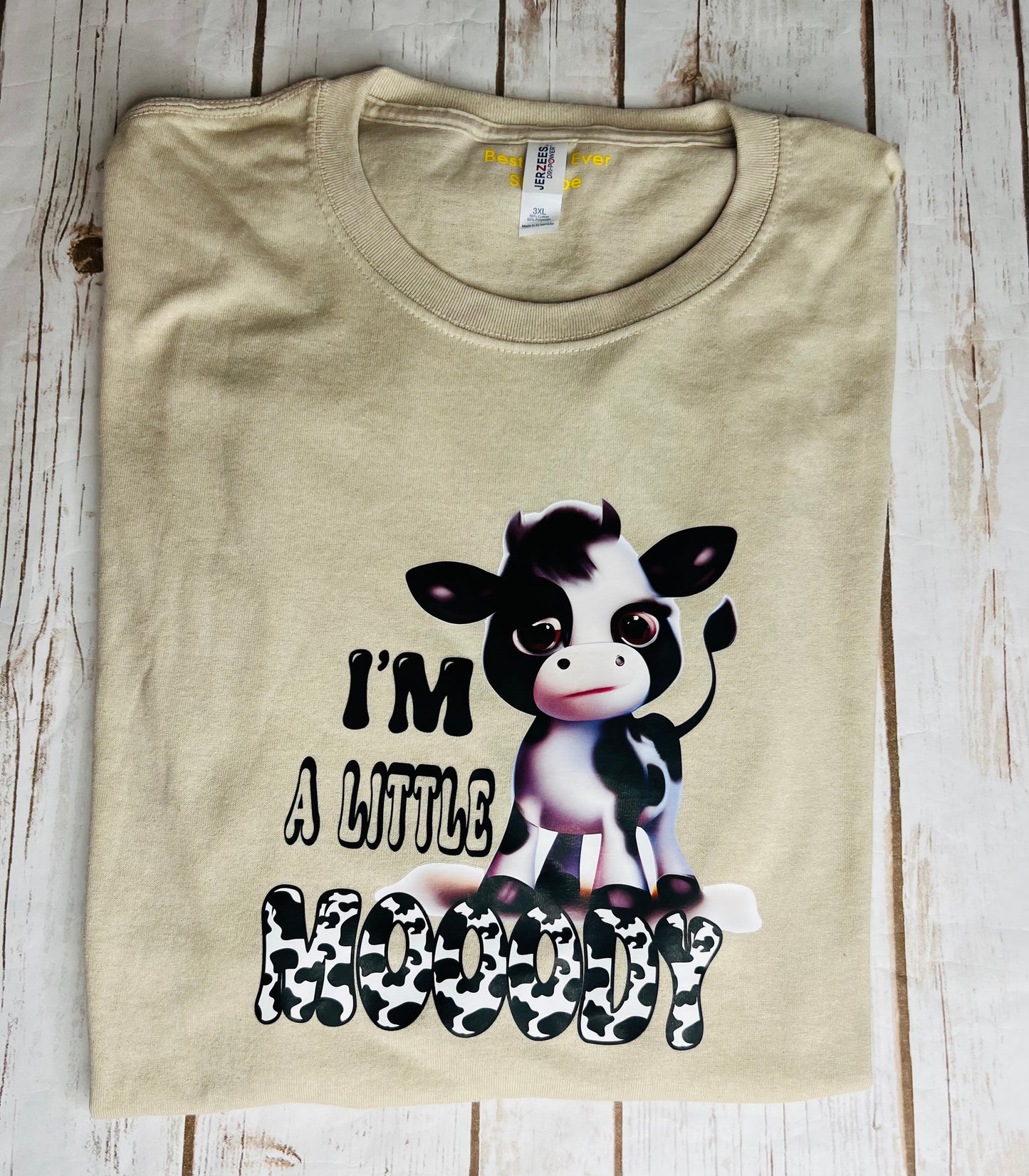 I'm a Little Moody cow Tan Sand colored T-shirt Medium