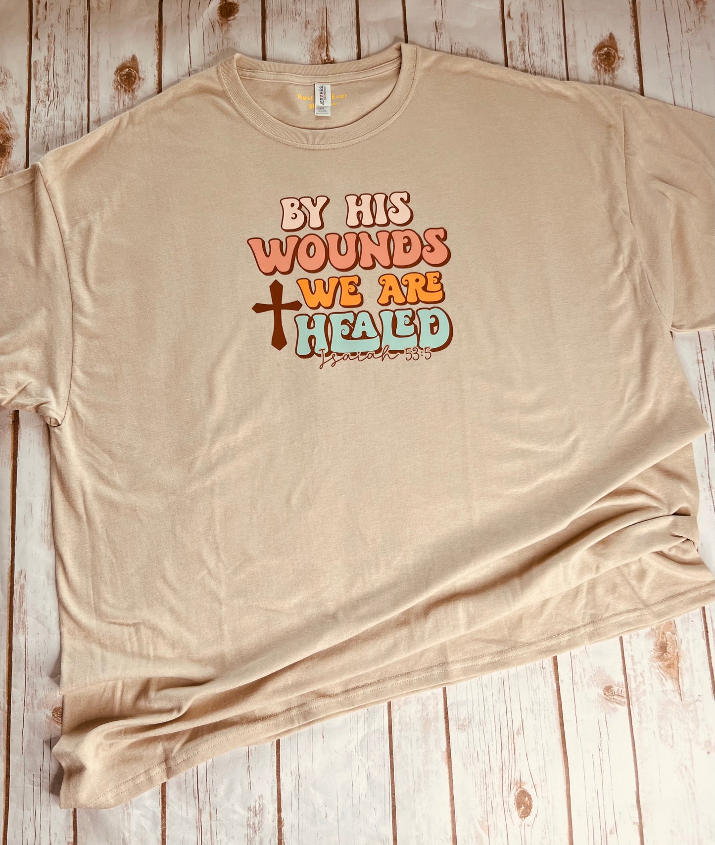 CHRISTIAN Faith T-SHIRT LOGO By His Wounds We Are Healed 3XL Tan